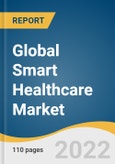 Global Smart Healthcare Market Size, Share & Trends Analysis Report by Product (RFID Kanban Systems, RFID Smart Cabinets, Electronic Health Records, Telemedicine, mHealth, Smart Pills, Smart Syringes), by Region, and Segment Forecasts, 2022-2030- Product Image