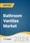 Bathroom Vanities Market Size, Share & Trends Analysis Report By Application (Residential, Non-residential), By Material (Stone, Ceramic, Glass, Wood, Metal), By Size (24 - 35 inch, 38 - 47 inch), By Region, And Segment Forecasts, 2023 - 2030 - Product Thumbnail Image