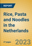 Rice, Pasta and Noodles in the Netherlands- Product Image