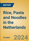 Rice, Pasta and Noodles in the Netherlands- Product Image