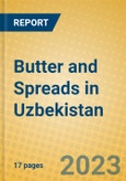 Butter and Spreads in Uzbekistan- Product Image