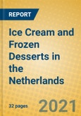 Ice Cream and Frozen Desserts in the Netherlands- Product Image