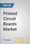 Printed Circuit Boards: Technologies and Global Markets - Product Thumbnail Image
