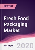 Fresh Food Packaging Market - Forecast (2020 - 2025)- Product Image
