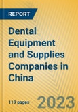Dental Equipment and Supplies Companies in China- Product Image