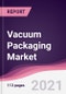 Vacuum Packaging Market - Product Image