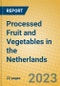 Processed Fruit and Vegetables in the Netherlands - Product Image