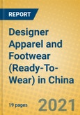 Designer Apparel and Footwear (Ready-To-Wear) in China- Product Image