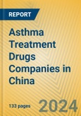 Asthma Treatment Drugs Companies in China- Product Image