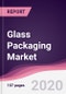 Glass Packaging Market - Forecast (2020 - 2025) - Product Thumbnail Image