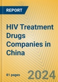 HIV Treatment Drugs Companies in China- Product Image