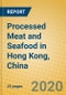 Processed Meat and Seafood in Hong Kong, China - Product Thumbnail Image