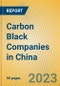 Carbon Black Companies in China - Product Image