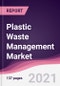 Plastic Waste Management Market - Product Image