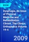 Dysphagia, An Issue of Physical Medicine and Rehabilitation Clinics. The Clinics: Orthopedics Volume 19-4 - Product Image