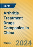 Arthritis Treatment Drugs Companies in China- Product Image