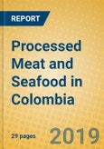 Processed Meat and Seafood in Colombia- Product Image