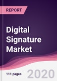 Digital Signature Market - Forecast (2020 - 2025)- Product Image