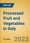 Processed Fruit and Vegetables in Italy - Product Image
