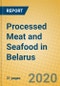 Processed Meat and Seafood in Belarus - Product Thumbnail Image