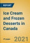 Ice Cream and Frozen Desserts in Canada - Product Thumbnail Image