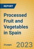 Processed Fruit and Vegetables in Spain- Product Image