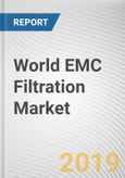 World EMC Filtration Market - Opportunities and Forecasts, 2017 - 2023- Product Image