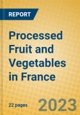 Processed Fruit and Vegetables in France- Product Image