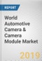 World Automotive Camera & Camera Module Market - Opportunities and Forecasts, 2017 - 2023 - Product Thumbnail Image