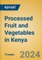 Processed Fruit and Vegetables in Kenya - Product Thumbnail Image