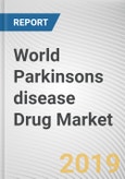 World Parkinsons disease Drug Market - Opportunities and Forecasts, 2014 -2022- Product Image