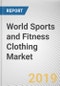 World Sports and Fitness Clothing Market - Opportunities and Forecasts, 2017 - 2023 - Product Thumbnail Image