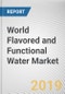 World Flavored and Functional Water Market - Opportunities and Forecasts, 2017 - 2023 - Product Thumbnail Image