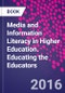 Media and Information Literacy in Higher Education. Educating the Educators - Product Image