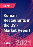 Korean Restaurants in the US - Industry Market Research Report- Product Image
