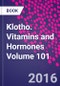 Klotho. Vitamins and Hormones Volume 101 - Product Thumbnail Image