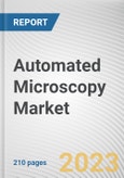 Automated Microscopy Market By Product type, By Application, By End User: Global Opportunity Analysis and Industry Forecast, 2023-2032- Product Image
