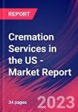 Cremation Services in the US - Industry Market Research Report- Product Image