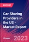 Car Sharing Providers in the US - Industry Market Research Report - Product Thumbnail Image