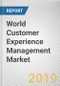 World Customer Experience Management Market - Opportunities and Forecasts, 2017 - 2023 - Product Thumbnail Image