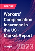 Workers' Compensation Insurance in the US - Industry Market Research Report- Product Image