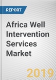 Africa Well Intervention Services Market - Opportunities and Forecasts, 2017 - 2023- Product Image