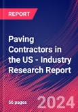Paving Contractors in the US - Industry Research Report- Product Image