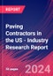 Paving Contractors in the US - Industry Research Report - Product Image