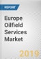 Europe Oilfield Services Market - Opportunities and Forecasts, 2017 - 2023 - Product Thumbnail Image