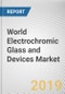 World Electrochromic Glass and Devices Market - Opportunities and Forecasts, 2017 - 2023 - Product Thumbnail Image