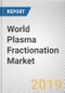 World Plasma Fractionation Market - Opportunities and Forecasts, 2017 - 2023 - Product Thumbnail Image