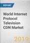 World Internet Protocol Television (IPTV) CDN Market - Opportunities and Forecast, 2017 - 2023 - Product Thumbnail Image