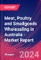 Meat, Poultry and Smallgoods Wholesaling in Australia - Industry Market Research Report - Product Image