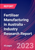Fertiliser Manufacturing in Australia - Industry Research Report- Product Image